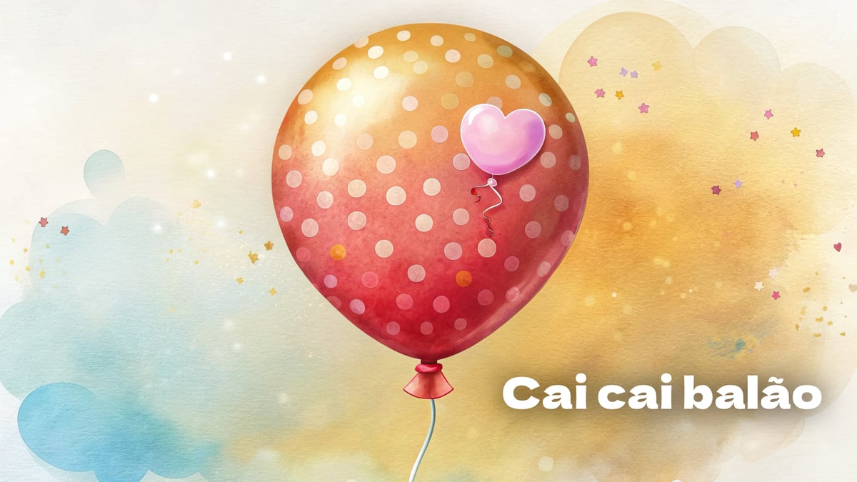 Cai, cai, balão, cantiga de roda
