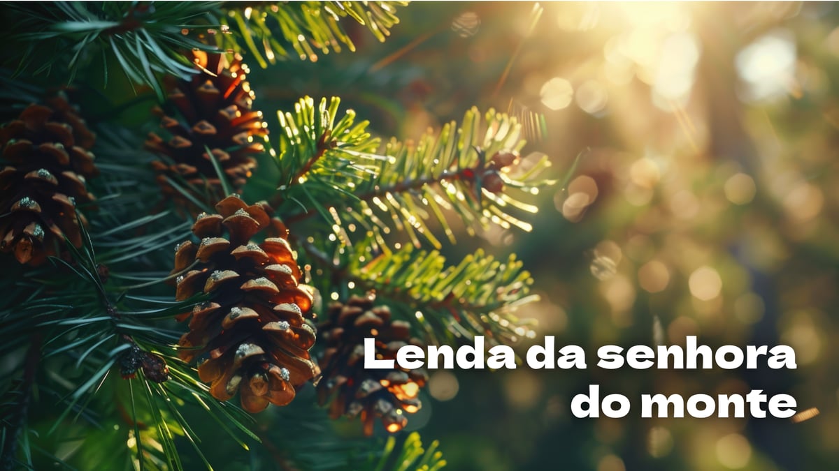 Lenda da Senhora do Monte – Leiria