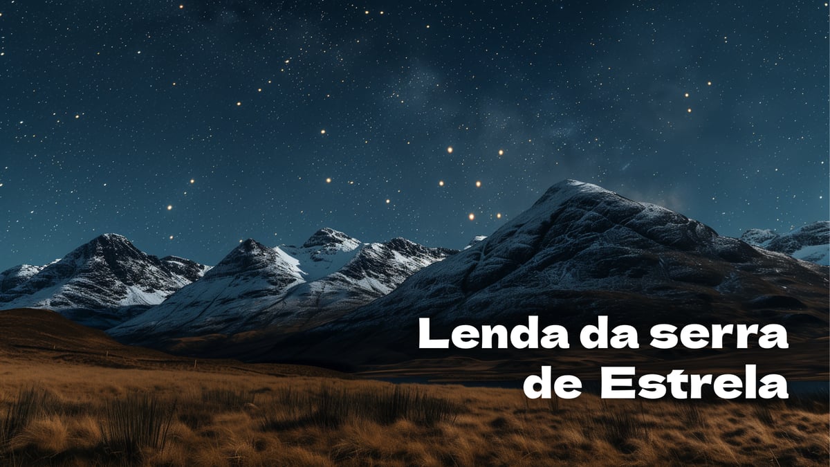Lenda da Serra de Estrela