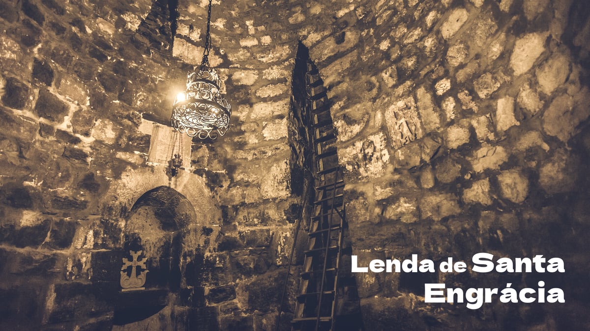 Lendas e tradições de Portugal. Lenda de Santa Engrácia