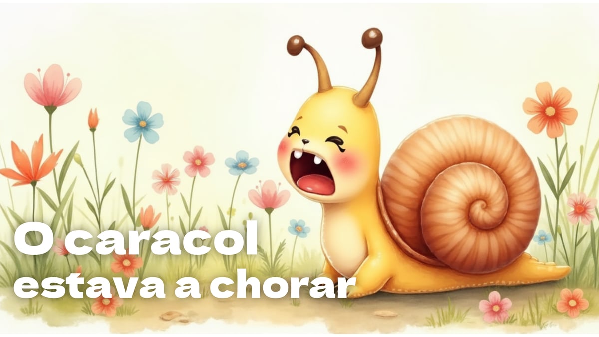 O caracol estava a chorar, música e letra