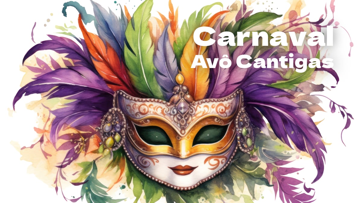 Carnaval, canção do Avô Cantigas (música e letra)