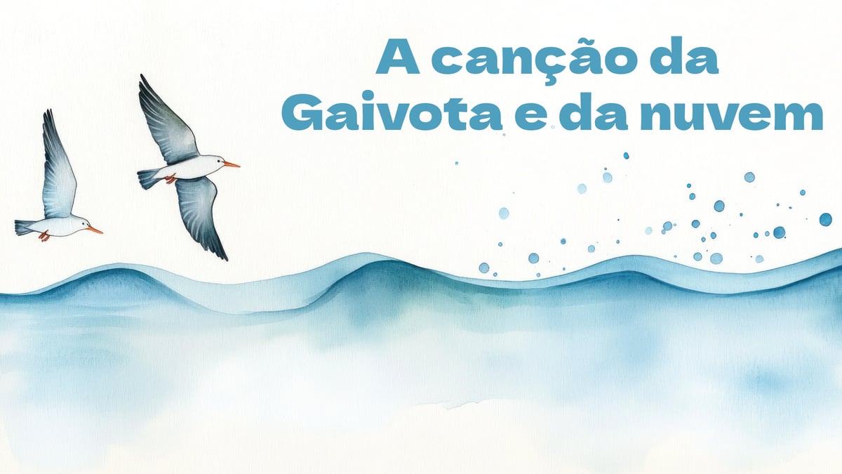 Canção da Gaivota e da Nuvem (música e letra)
