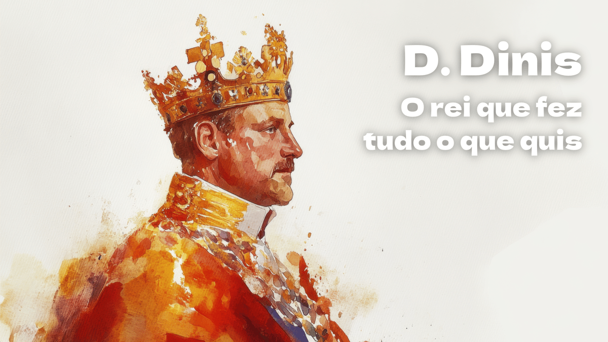 D. Dinis (O rei que fez tudo o que quis), música e letra