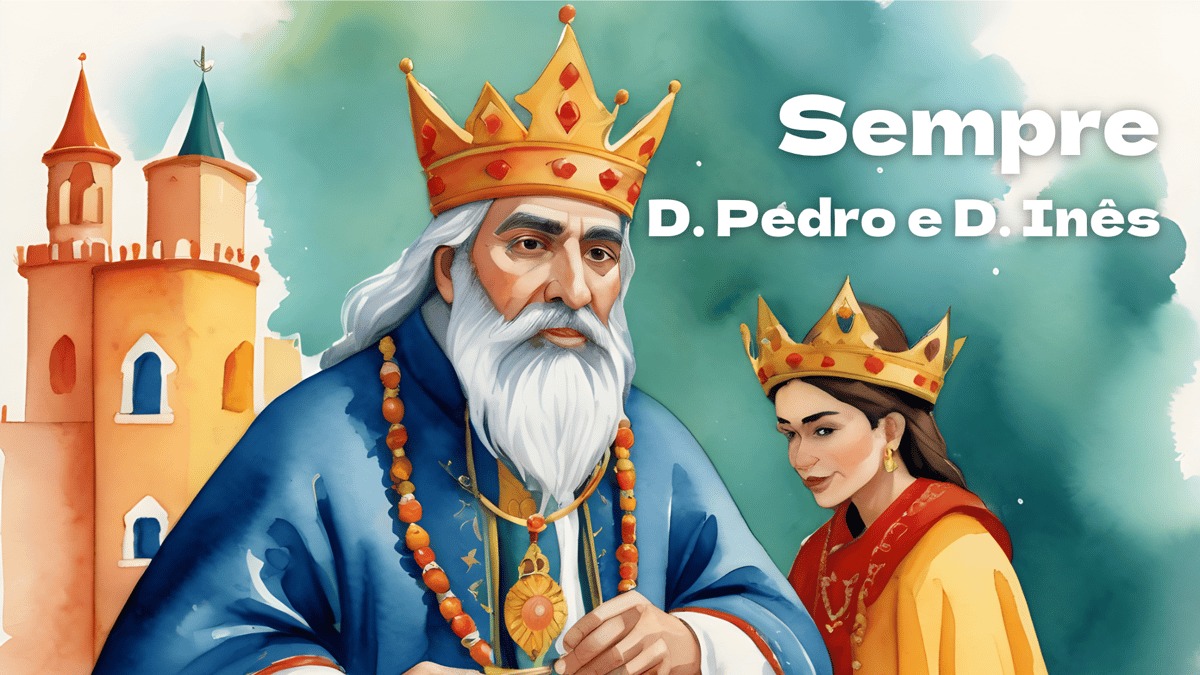 Sempre (D. Pedro e D. Inês), música e letra