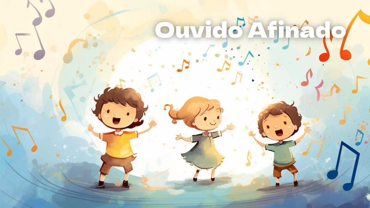 Ouvido afinado (música e letra)