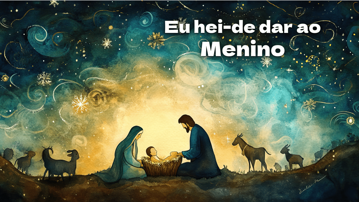 Eu hei-de dar ao Menino, música e letra