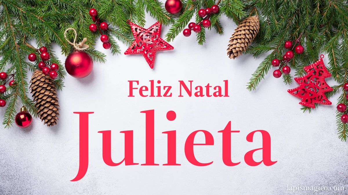 Oh Julieta, cinco postais de Feliz Natal Postal com o teu nome