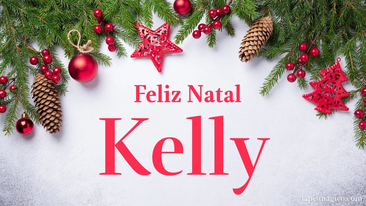 Oh Kelly, cinco postais de Feliz Natal Postal com o teu nome