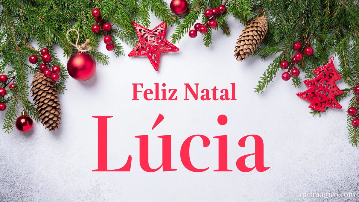 Oh Lúcia, cinco postais de Feliz Natal Postal com o teu nome