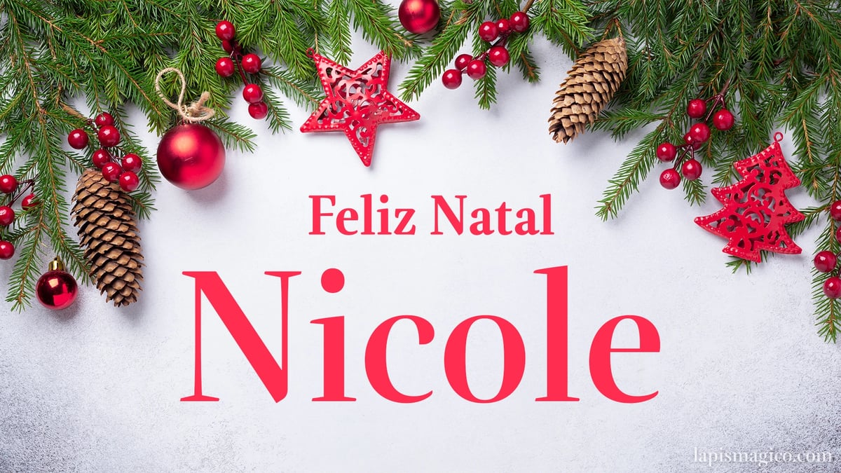 Oh Nicole, cinco postais de Feliz Natal Postal com o teu nome