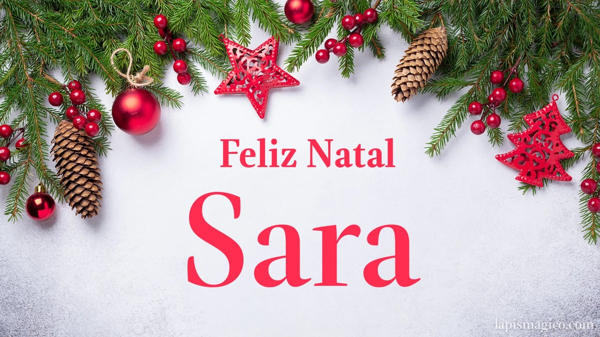 Oh Sara, cinco postais de Feliz Natal Postal com o teu nome