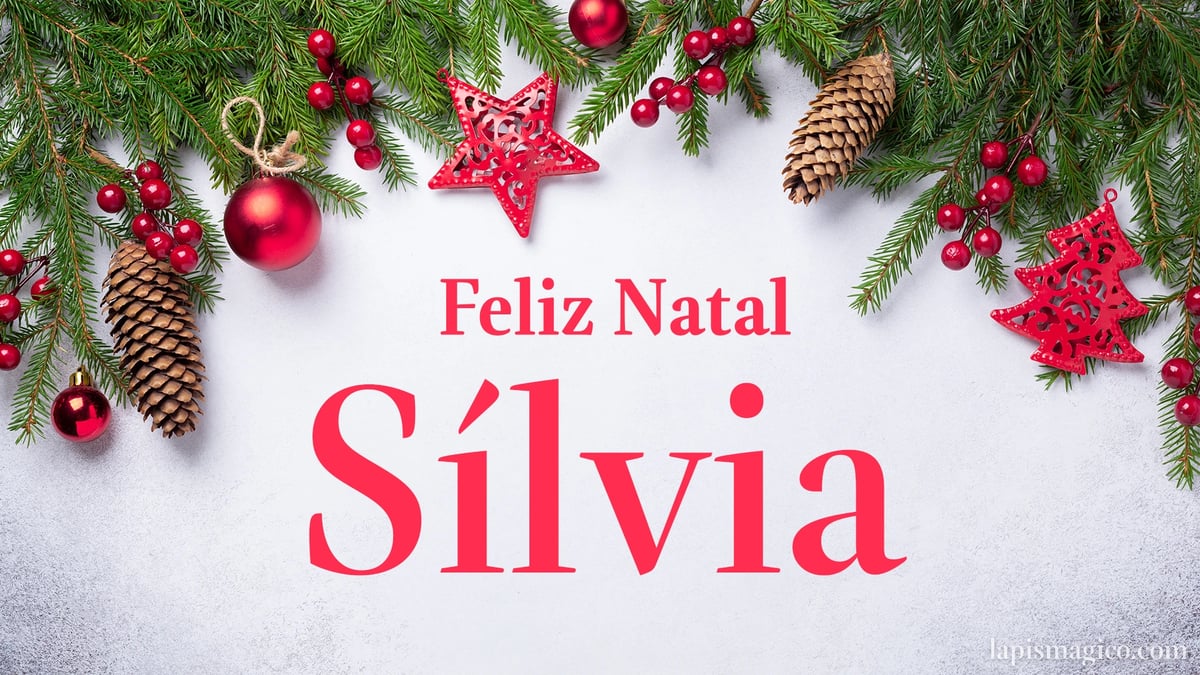 Oh Sílvia, cinco postais de Feliz Natal Postal com o teu nome