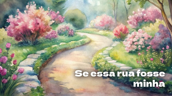 Se essa rua fosse minha, cantiga de roda