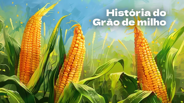 História do Grão de Milho, conto tradicional português