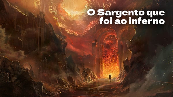 O Sargento que foi ao inferno, conto tradicional de Teófilo Braga