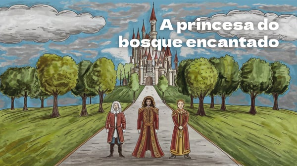 A princesa do bosque encantado, conto tradicional francês