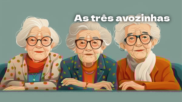 As três avozinhas, conto tradicional sueco