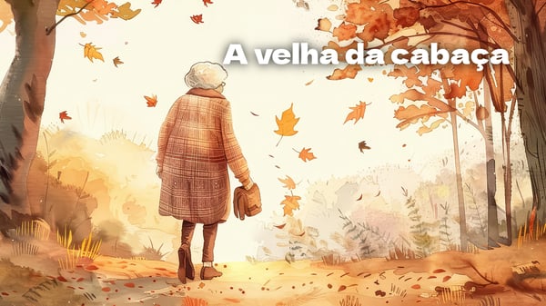 A velha da cabaça, conto tradicional