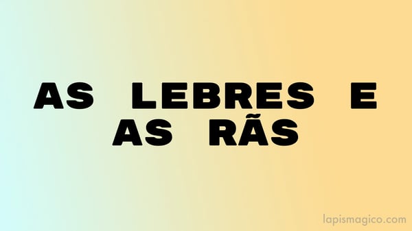 As lebres e as rãs, fábula e moral da história
