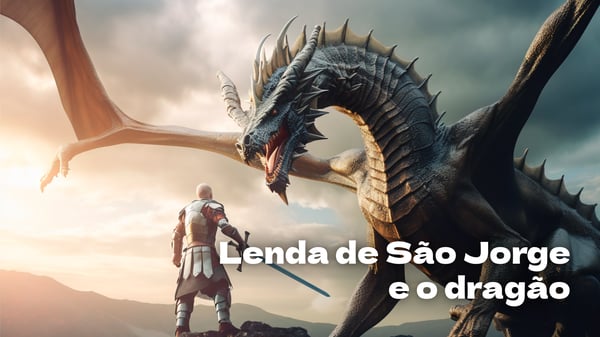 Lenda de São Jorge e o Dragão