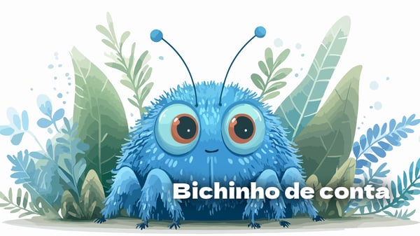 Bicho da conta, lengalenga para ensinar o respeito pela natureza