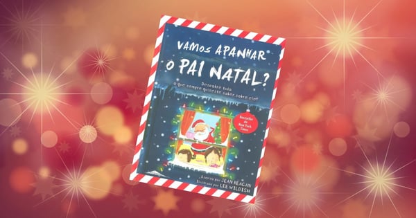 Vamos Apanhar o Pai Natal? Livro de de Jean Reagan