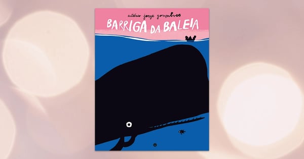 Barriga da Baleia, livro de António Jorge Gonçalves