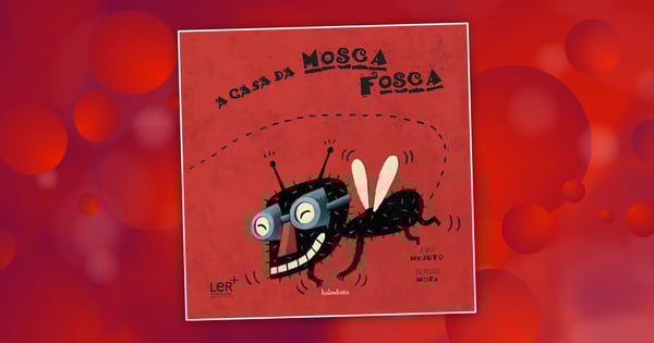 A Casa da Mosca Fosca, livro de Eva Mejuto