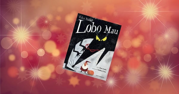 Feliz Natal Lobo Mau, livro de Clara Cunha
