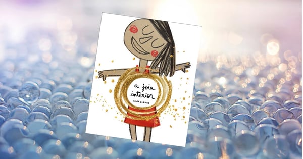 A Joia Interior, livro de Anna Llenas para crianças