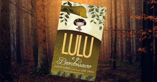 Lulu e o Brontossauro, livro para crianças de Judith Viorst