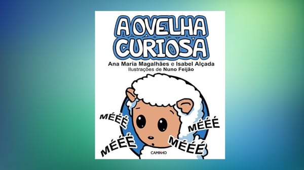A Ovelha Curiosa, livro de Ana Maria Magalhães e Isabel Alçada.