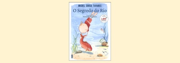O Segredo do Rio, livro de Miguel Sousa Tavares.