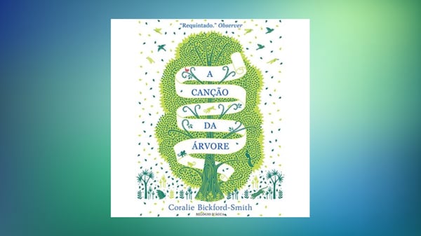 A Canção da Árvore, livro para crianças de Coralie Bickford-Smith.