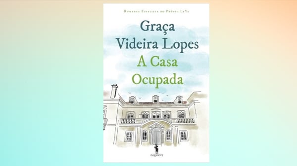 A casa ocupada, de Graça Videira