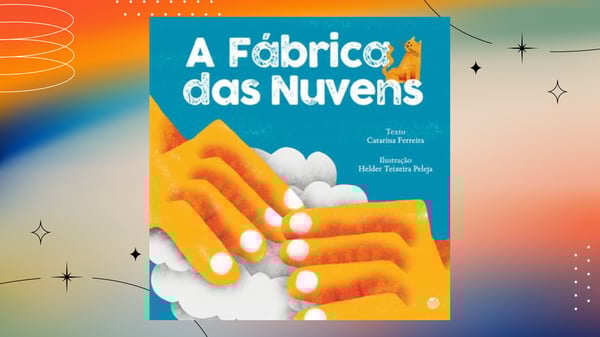 A Fábrica das Nuvens, livro de Catarina Ferreira