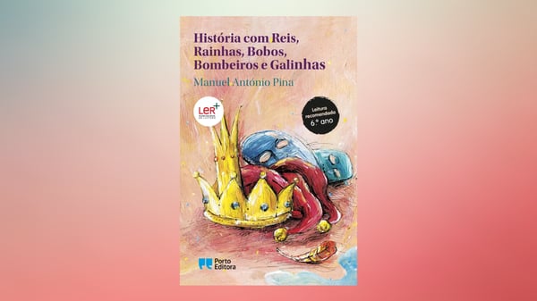 História com Reis, Rainhas, Bobos, Bombeiros e Galinhas e A Guerra do Tabuleiro de Xadrez de Manuel António Pina