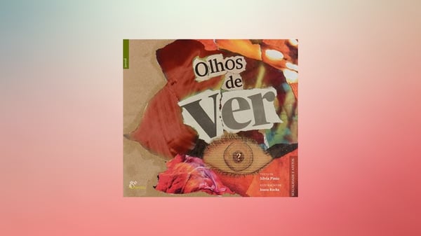 Olhos de Ver, livro de Sílvia Pinto