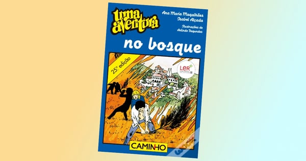 Uma Aventura no Bosque, volume 5, de Ana Maria Magalhães e Isabel Alçada