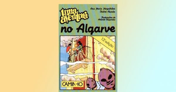 Uma Aventura no Algarve, volume 12, de Ana Maria Magalhães e Isabel Alçada