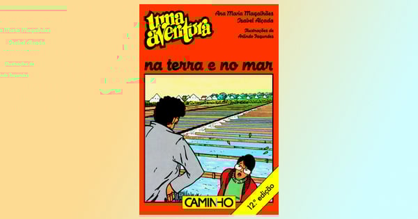Uma Aventura na Terra e no Mar,volume 15,  de Ana Maria Magalhães e Isabel Alçada