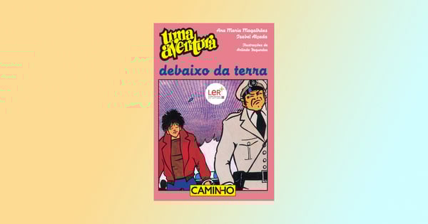Uma Aventura debaixo da Terra,volume 16, de Ana Maria Magalhães e Isabel Alçada