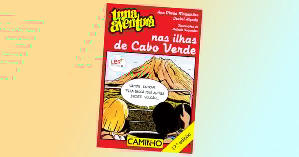 Uma Aventura nas Ilhas de Cabo Verde, volume 25, de Ana Maria Magalhães e Isabel Alçada