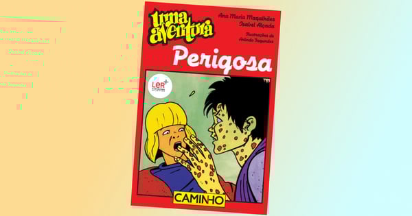 Uma Aventura Perigosa,volume 33, de Ana Maria Magalhães e Isabel Alçada