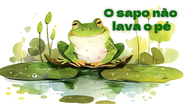 O sapo não lava o pé (música e letra)