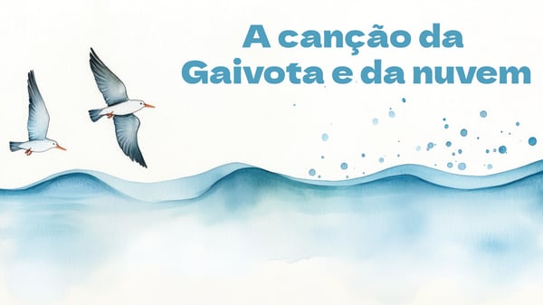 Canção da Gaivota e da Nuvem (música e letra)