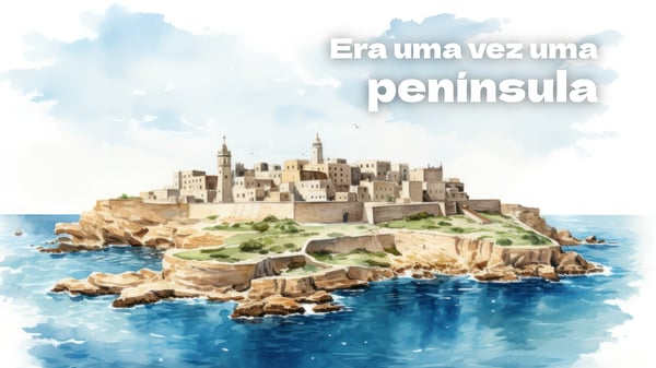 Era uma vez uma península (música e letra)