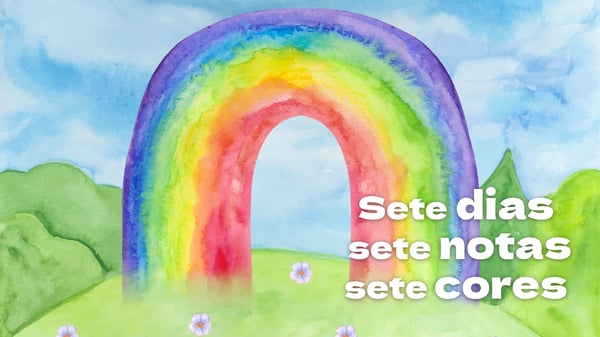 7 dias 7 notas 7 cores (As canções da Maria)