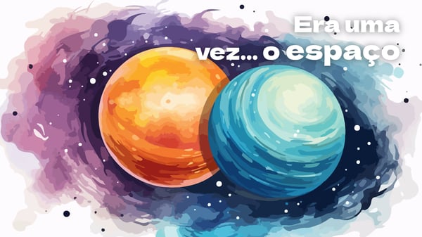 Era Uma Vez… O Espaço(música e letra)